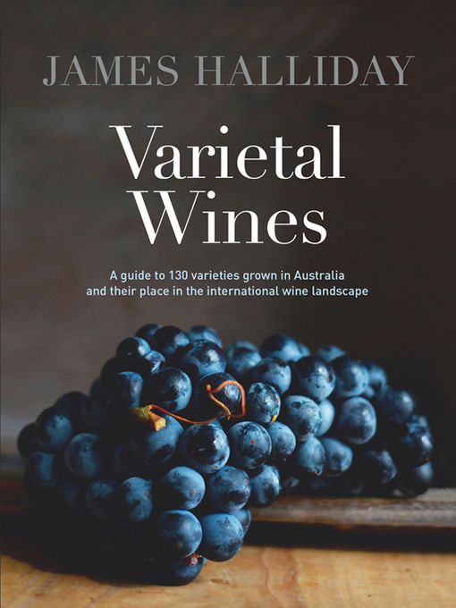 Title details for Varietal Wines by James Halliday - Available